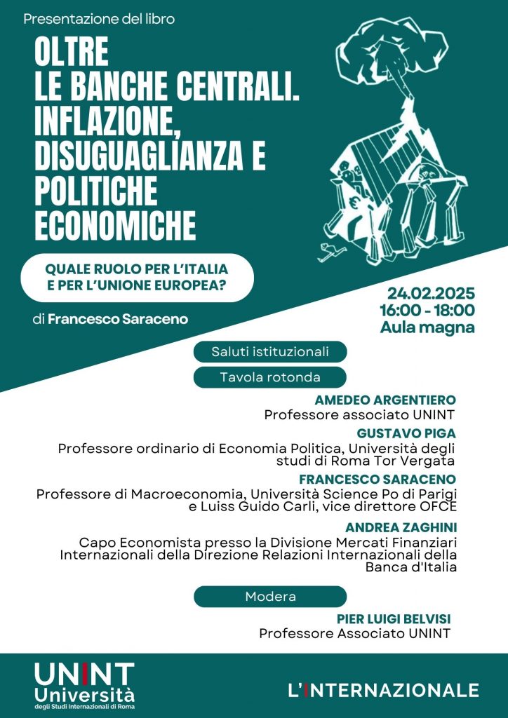Oltre le banche centrali. Inflazione, disuguaglianza e politiche economiche. Quale ruolo per l’Italia e per l’Unione Europea?