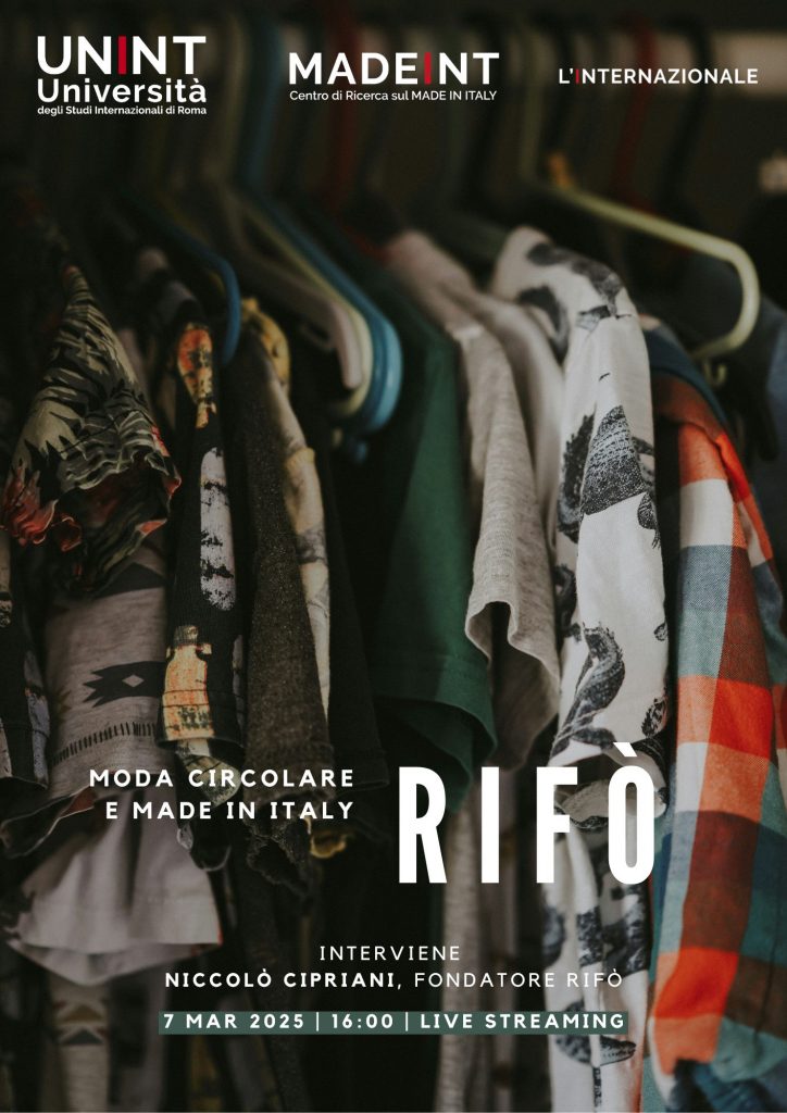 Locandina dell'evento "Rifò: moda circolare Made in Italy", nella quale sono presenti ora, data, modalità di erogazione dell'incontro e i loghi UNINT e L'INTERNAZIONALE