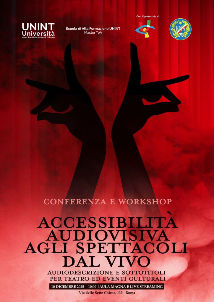 Accessibilità audiovisiva agli spettacoli dal vivo. Audiodescrizione e sottotitoli per teatro ed eventi culturali